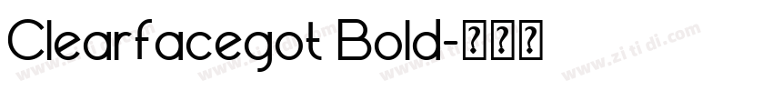 Clearfacegot Bold字体转换